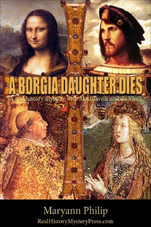 [Nicola Machiavelli Mystery 01] • A Borgia Daughter Dies